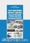Van Kentinde Konut Üretim Faaliyetleri ve Kentin Mekansal Gelişimine Etkileri