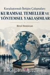 Karşılaştırmalı İletişim Çalışmaları : Kuramsal Temeller ve Yöntemsel Yaklaşımlar