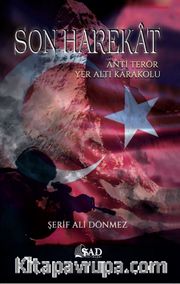 Son Harekat <br /> Anti Terör Yeraltı Karakolu