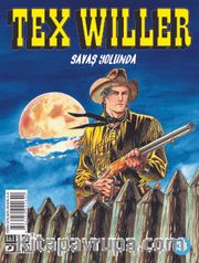 Tex Willer sayı 38 / Savaş Yolunda