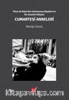 Cumartesi Anneleri & Plaza de Mayo'dan Galatasaray Meydanı'na Bir İnsanlık Hikayesi
