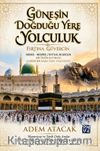 Güneşin Doğduğu Yere Yolculuk & Fırtına Güvercin
