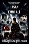 Bir Kurtuluş Savaşı Kahramanı Toroslardan Sakarya'ya Hasan Emmi Ali