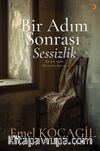 Bir Adım Sonrası Sessizlik