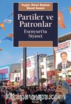Partiler ve Patronlar & Esenyurt'ta Siyaset