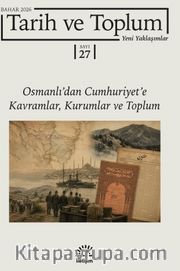 Tarih ve Toplum Yeni Yaklaşımlar Sayı: 27 / Bahar 2026