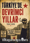 Türkiye'de Devrimci Yıllar