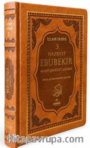 I. Halife Hz. Ebubekir ra. Hayatı, Şahsiyeti, ve Dönemi (Termo Deri)