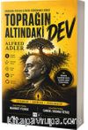 Modern Psikolojinin Görünmez Kökü Toprağın Altındaki Dev Alfred Adler
