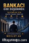 Bankacı Gibi Düşünmek