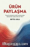 Ürün Paylaşma