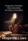 Peygamber Efendimizin Dünya Hayatında Devrimci ve Sosyalisti
