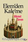 Elem'den Kale'me