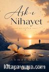Aşk-ı Nihayet