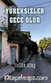 Yüreksizler Gece Ölür