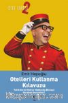 Otelleri Kullanma Kılavuzu