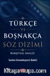Türkçe ve Boşnakça Söz Dizimi (Karşıtsal Analiz)