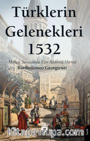 Türklerin Gelenekleri 1532