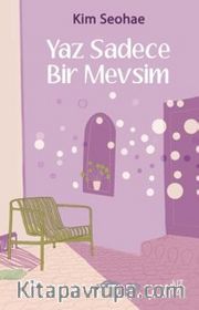 Yaz Sadece Bir Mevsim