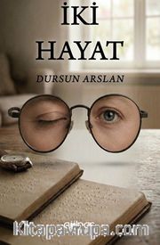 İki Hayat