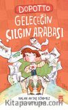 Dopotto Geleceğin Çılgın Arabası