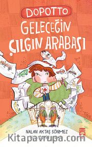 Dopotto Geleceğin Çılgın Arabası