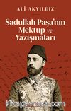 Sadullah Paşa'nın Mektup ve Yazışmaları