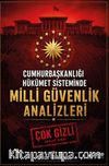 Cumhurbaşkanlığı Hükümet Sisteminde Milli Güvenlik Analizleri