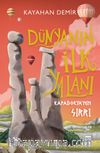 Dünyanın İlk Yalanı & Kapadokya'nın Sırrı