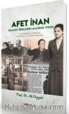 Afet İnan & Kemalist İdeolojinin Akademik Vitrini
