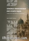 Sömürge Hindistan'ında Dini Otorite İnşası: Ahmed Rıza Han Barelvi ve Barelvilik