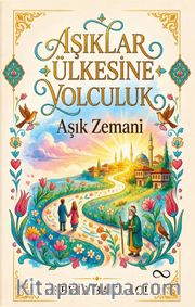 Aşıklar Ülkesine Yolculuk