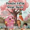 Pembe Fil'in Sevgi Ağacı
