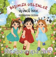 Başımıza Gelenler / Üçüncü İnek