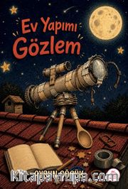 Ev Yapımı Gözlem
