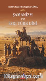 Şamanizm ve Eski Türk Dini
