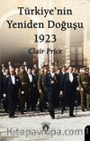 Türkiye'nin Yeniden Doğuşu 1923