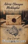 Adresi Olmayan Mektuplar & Bir Düşün Anatomisi