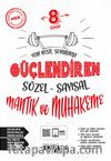 2021 8. Sınıf Güçlendiren Sözel-Sayısal Mantık Soru Bankası
