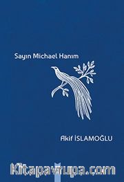 Sayın Michael Hanım