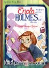Enola Holmes'un Maceraları 5 / Kayıp Mesajın Gizemi