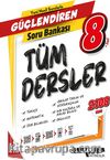 8. Sınıf Güçlendiren Tüm Dersler Soru Bankası (Video Çözümlü)