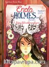 Enola Holmes'un Maceraları 3 / Beyaz Gelinciklerin Gizemi