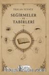 Seğirmeler ve Tabirleri