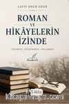 Roman ve Hikayelerin İzinde