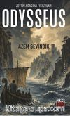 Odysseus / Zeytin Ağacına Fısıltılar