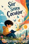 Şiir Seven Çocuklar