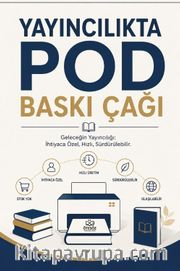 Yayıncılıkta POD Baskı Çağı