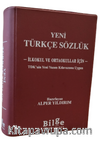 Yeni Türkçe Sözlük (İlkokul ve Ortaokullar İçin TDK'nin Yeni Yazım Kılavuzuna Uygun)