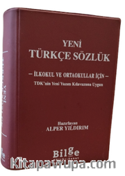 Yeni Türkçe Sözlük (İlkokul ve Ortaokullar İçin TDK'nin Yeni Yazım Kılavuzuna Uygun)